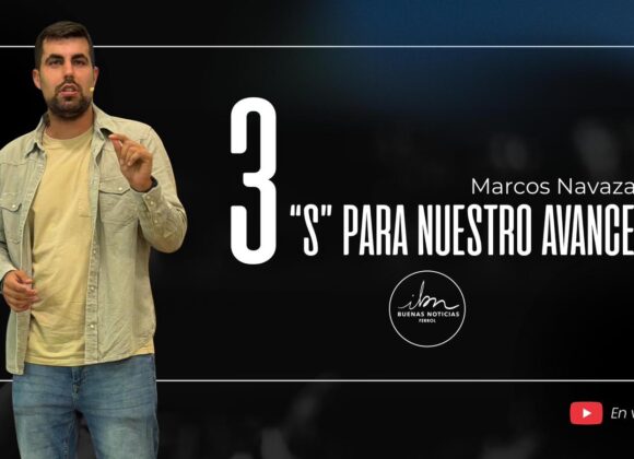 3 «S» para nuestro avance
