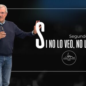 Si no lo veo, no lo creo