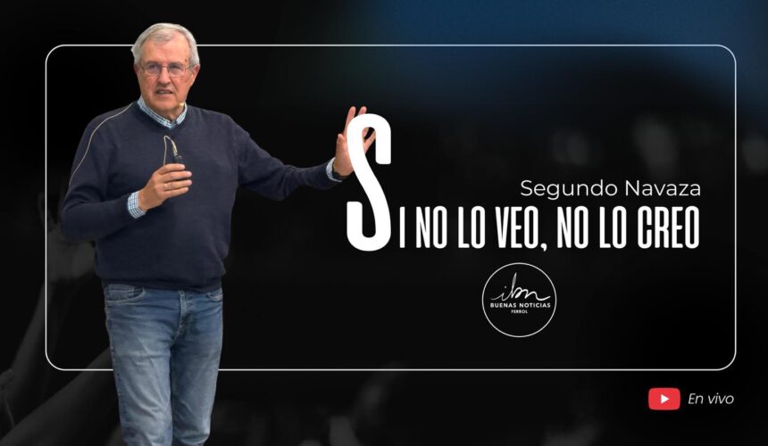 Si no lo veo, no lo creo