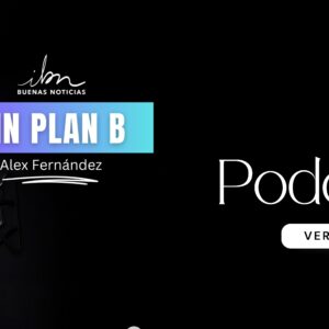 Sin plan B