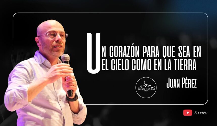Un corazón para que sea en la tierra como en el cielo