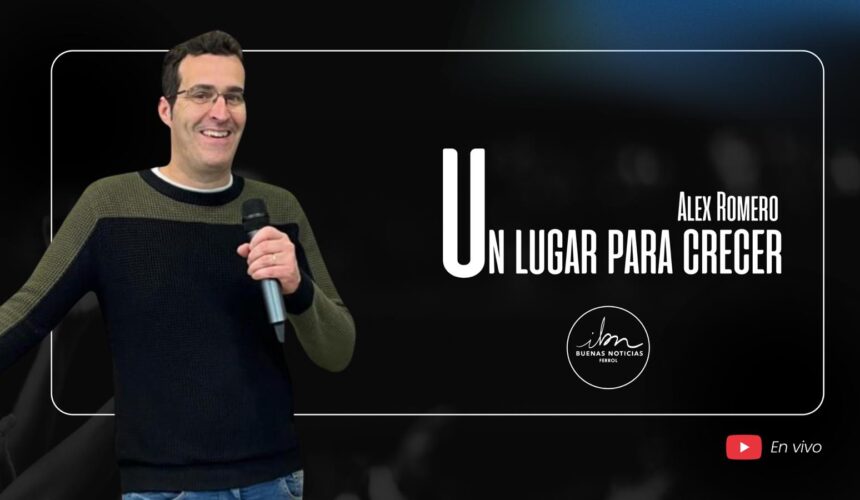 Un lugar para crecer